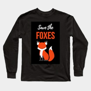 Save The Foxes Long Sleeve T-Shirt